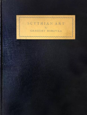 G.I. Borovka. Scythian Art. London: Ernest Benn, Ltd. 1928.